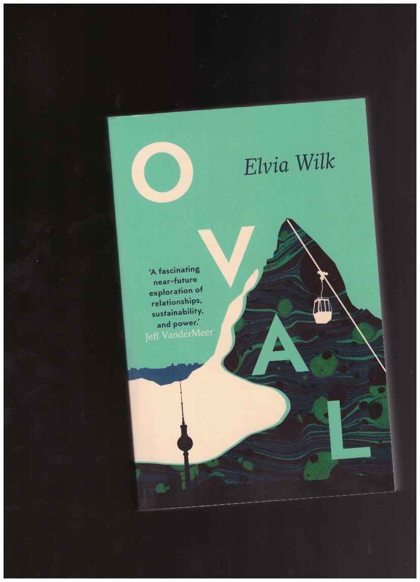 WILK, Elvia - Oval [UK edition]